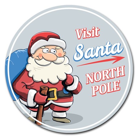 Visit Santa Circle Corrugated Plastic Sign